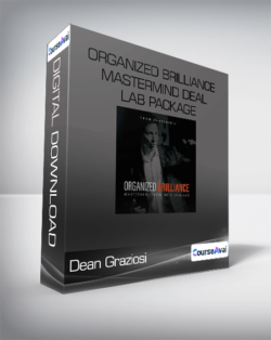 Dean Graziosi - Organized Brilliance Mastermind Deal Lab Package