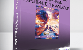 Dr. Mitchell Mays - The Mind Gate Process Of Empowerment - Experience the Awesome Power of Your Subconscious Mind