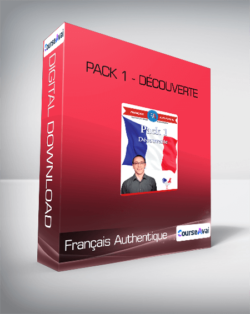 Français Authentique - Pack 1 - Découverte