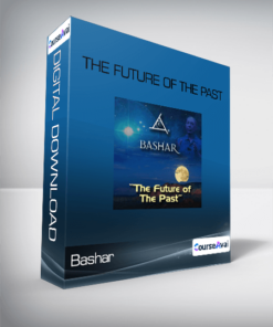 Bashar - The Future of The Past