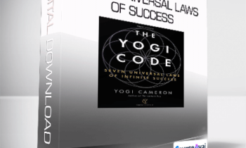 Yogi Cameron - The Yogi Code - Seven Universal Laws Of Success
