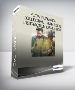 Flow Research Collective - Rian Doris - Distraction Disruptor