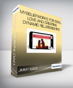 Jimmy Mack - MyBeliefworks for Ideal Love and Creating Dynamic Relationships