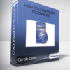 Carole Dore - How To Give Power Treatments