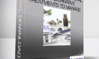 Vanessa Ruiz - Patients’ Use of Natural and Alternative Treatments to Manage Chronic Disease