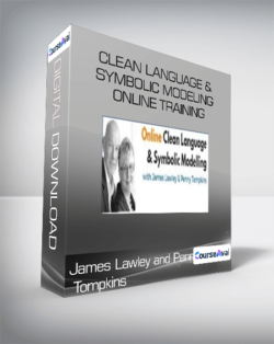 James Lawley and Penny Tompkins - Clean Language & Symbolic Modeling Online Training