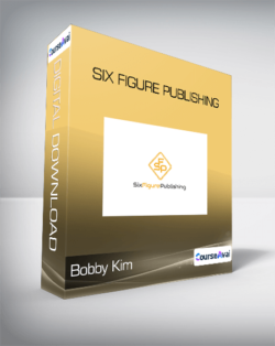 Bobby Kim - Six Figure Publishing