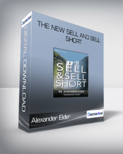 Alexander Elder - The New Sell and Sell Short