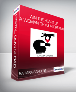 Sahara Sanders - Win the heart of a woman of your dreams