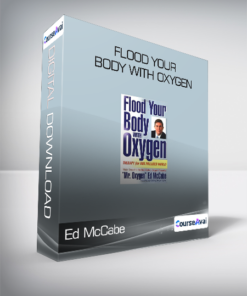 Ed McCabe - Flood Your Body with Oxygen