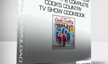 Editors at America's Test Kitchen - The Complete Cook's Country TV Show Cookbook