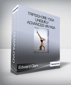 Edward Clark - Tripsichore Yoga - Uniquely Advanced Vinyasa