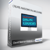 David Siteman Garland - Create Awesome Online Courses