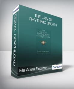 Ella Adelia Fletcher - The Law of Rhythmic Breath