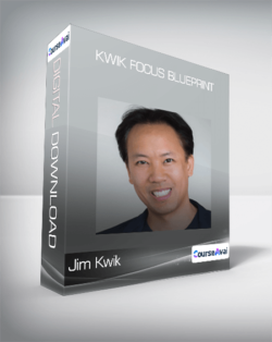 Jim Kwik - Kwik Focus Blueprint