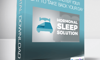 Austin Floyd - The Hormonal Sleep Solution - Master Your Night To Take Back Your Day