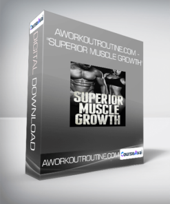 AWorkoutRoutine.com - "Superior Muscle Growth"