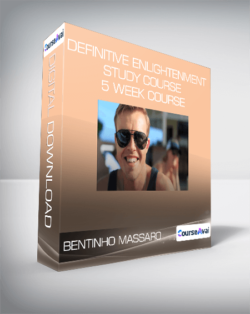 Bentinho Massaro - Definitive Enlightenment Study Course - 5 Week Course