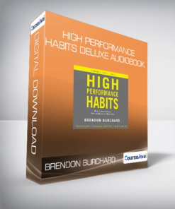 Brendon Burchard - High Performance Habits Deluxe Audiobook