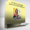 Fit Body Network - Slim in 6 Rapid Results