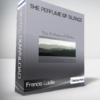 Francis Lucille - The Perfume of Silence