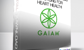 Gaiam - Mayo Clinic Wellness Solutions for Heart Health