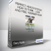 Gary Null's Perfect Health System - How to Think - Look and Feel Younger Now!