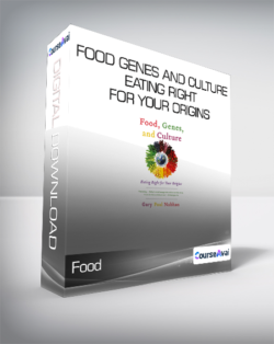 Gary Paul Nabhan - Food - Genes and Culture - Eating Right for your Origins