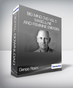 Genpo Roshi - Big Mind DVD Vol 5 - Masculine and Feminine Energies