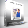 John Assaraf - Having It All Program