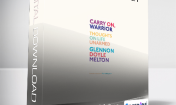 Glennon Doyle Melton - Carry On - Warrior
