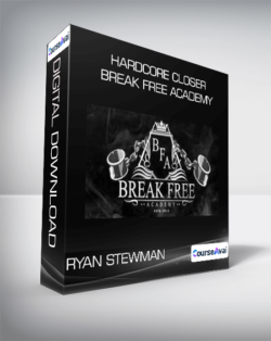 Ryan Stewman - HardCore Closer Break Free Academy