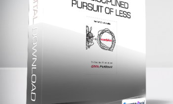 Greg McKeown - Essentialism - The Disciplined Pursuit of Less