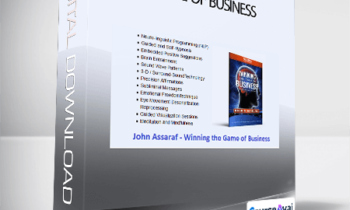 John Assaraf - Winning the Game of Business