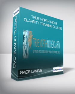 Sage Lavine - True North Niche Clarrity Training Course