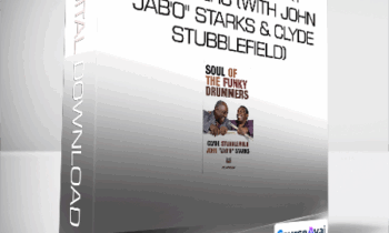 Hal Leonard - Soul of The Funky Drummers (With John "Jab'O" Starks & Clyde Stubblefield)