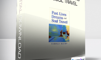 Harold Klemp - Past Lives - Dreams and Soul Travel