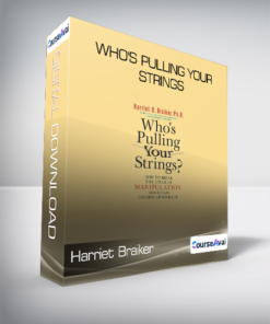 Harriet Braiker - Who's Pulling Your Strings