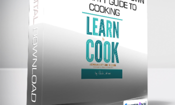 Hilah Johnson - Learn to Cook - A Down and Dirty Guide to Cooking