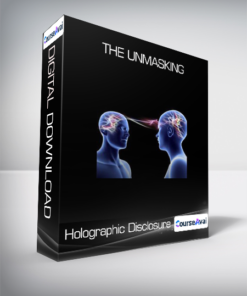 Holographic Disclosure - The Unmasking
