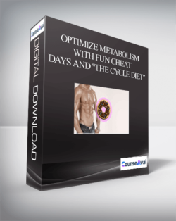 Optimize Metabolism with Fun Cheat Days and "The Cycle Diet" - Scott Abel & Michael Forest