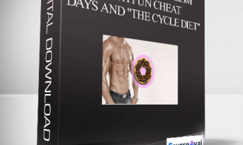 Optimize Metabolism with Fun Cheat Days and "The Cycle Diet" - Scott Abel & Michael Forest