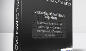 Ben Collins - Data Cleaning and Pivot Tables in Google Sheets