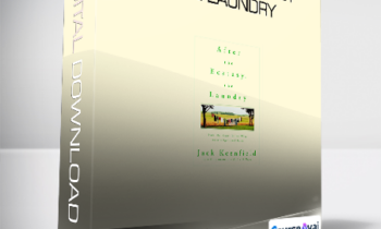 Jack Kornfield - After The Ecstasy - The Laundry