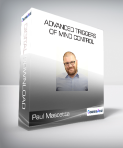 Paul Mascetta - Advanced Triggers of Mind Control