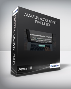 Anna Hill - Amazon Accounting Simplified