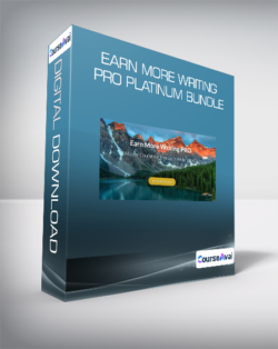 Earn More Writing PRO Platinum Bundle