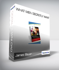 James Bauer - What Men Secretly Want