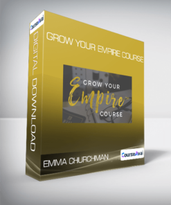 Emma Churchman - Grow Your Empire Course