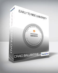 Craig Ballantyne - Early To Rise University